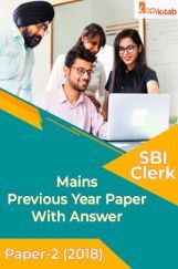 SBI Clerk Mains Previous Year  Paper With Answer Paper-2 2018 SBI Clerk Mains Previous Year  Paper With Answer Paper-2 2018